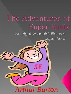 cover image of The Adventures of Super Emily
